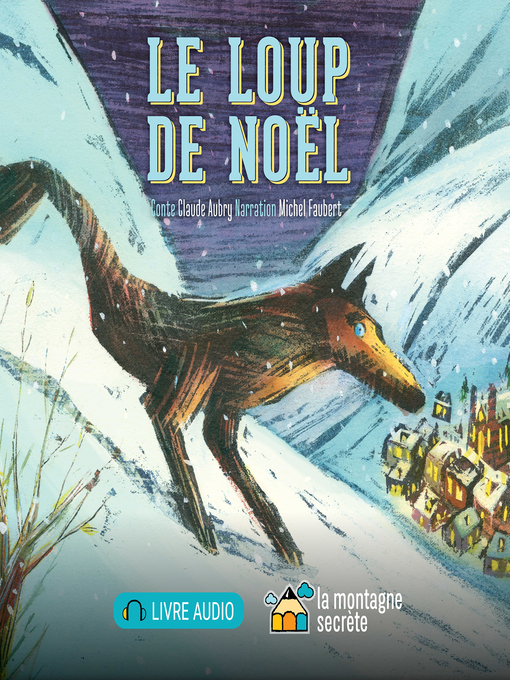 Title details for Le loup de Noël by Claude Aubry - Available